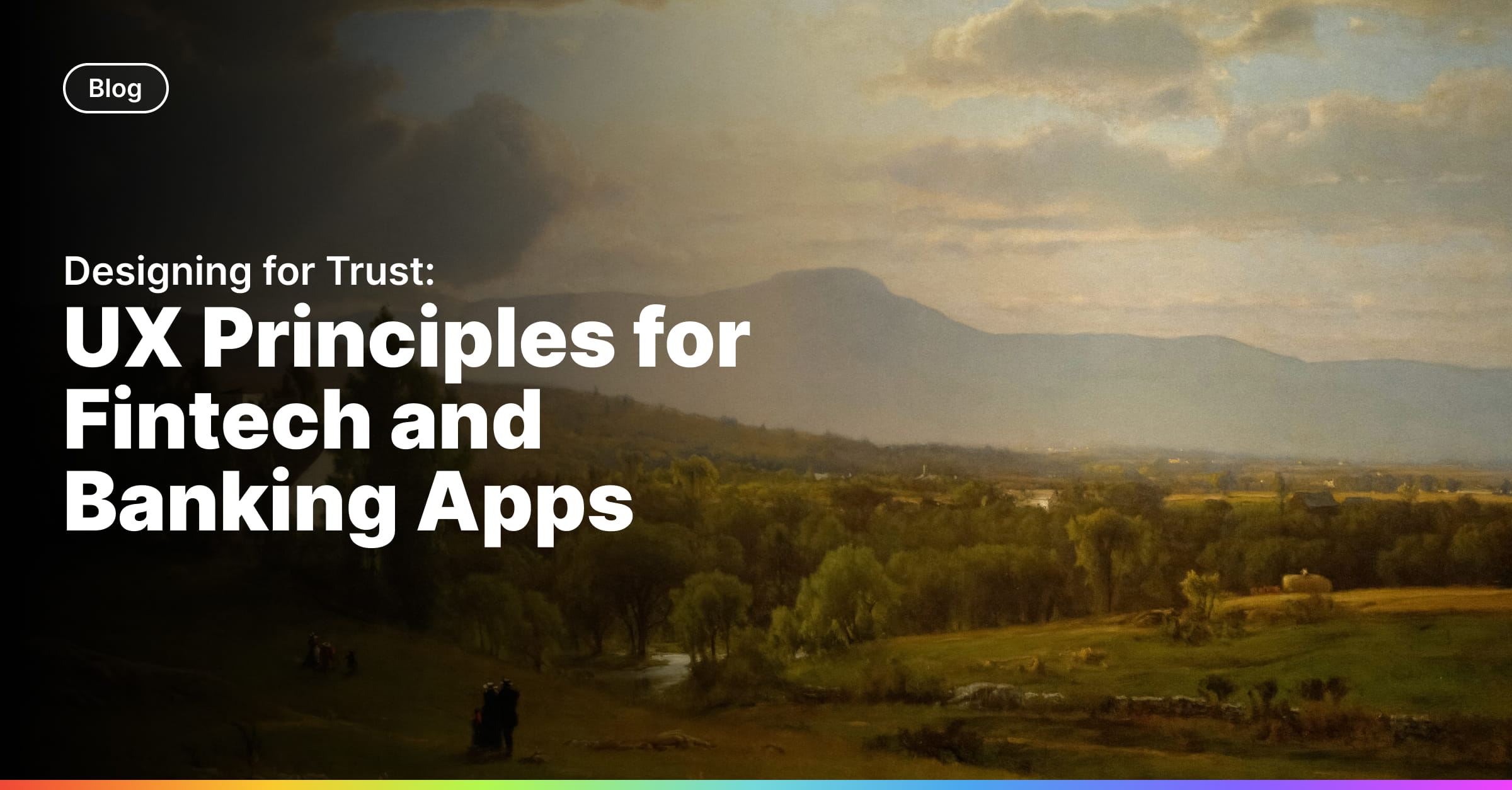 Designing for Trust: UX Principles for Fintech and Banking Apps